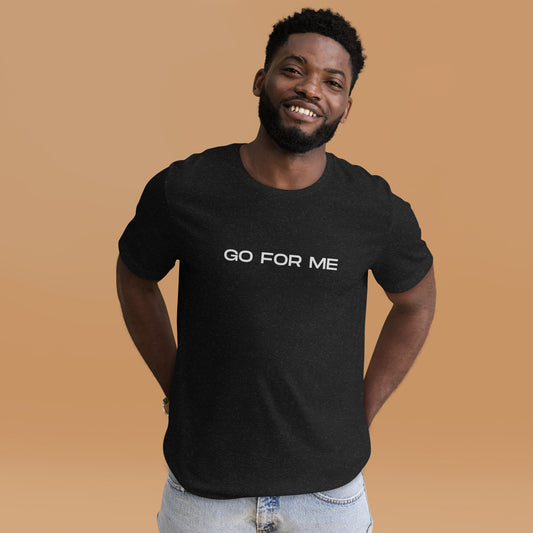 Go For Me unisex shirt, fun tee for film and tv industry crew, men or women walkie check